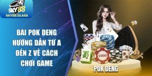 Bài Pok Deng