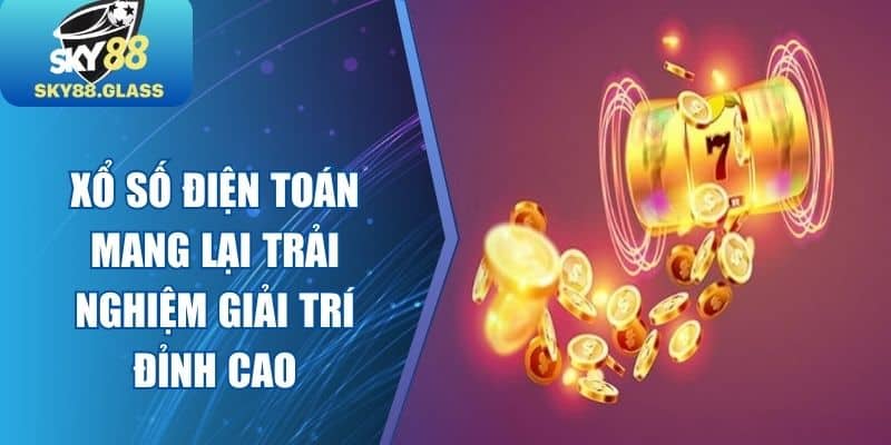 Xổ Số Điện Toán